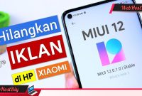 Tips Ampuh Hilangkan Iklan di HP Xiaomi MIUI 12 dengan Mudah!