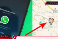 Cara Melacak Lokasi Seseorang dengan WhatsApp dan Google Maps