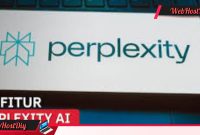 Mengenal Perplexity AI: Fitur Canggih! Gini Cara memakainya