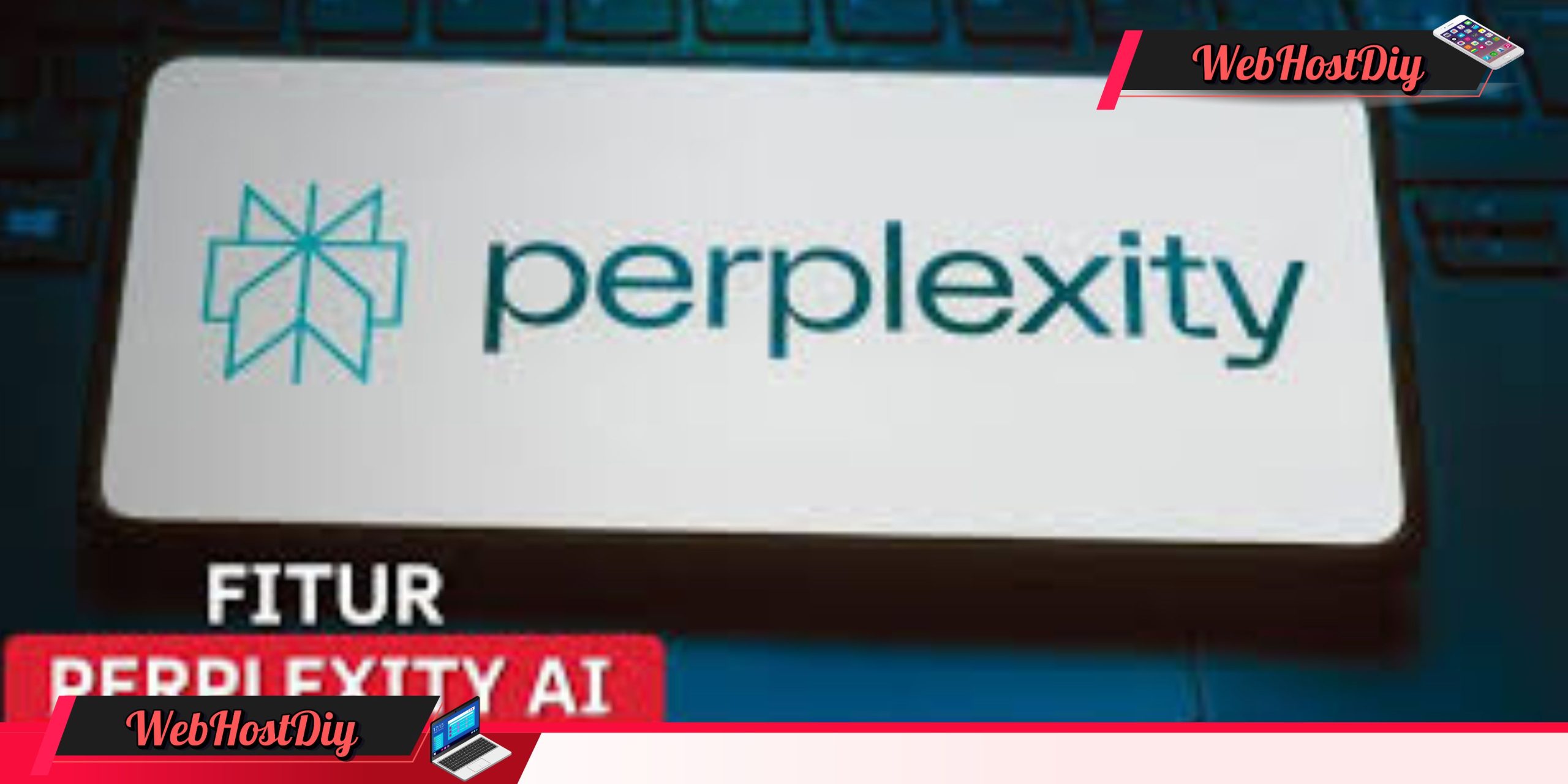 Mengenal Perplexity AI: Fitur Canggih! Gini Cara memakainya