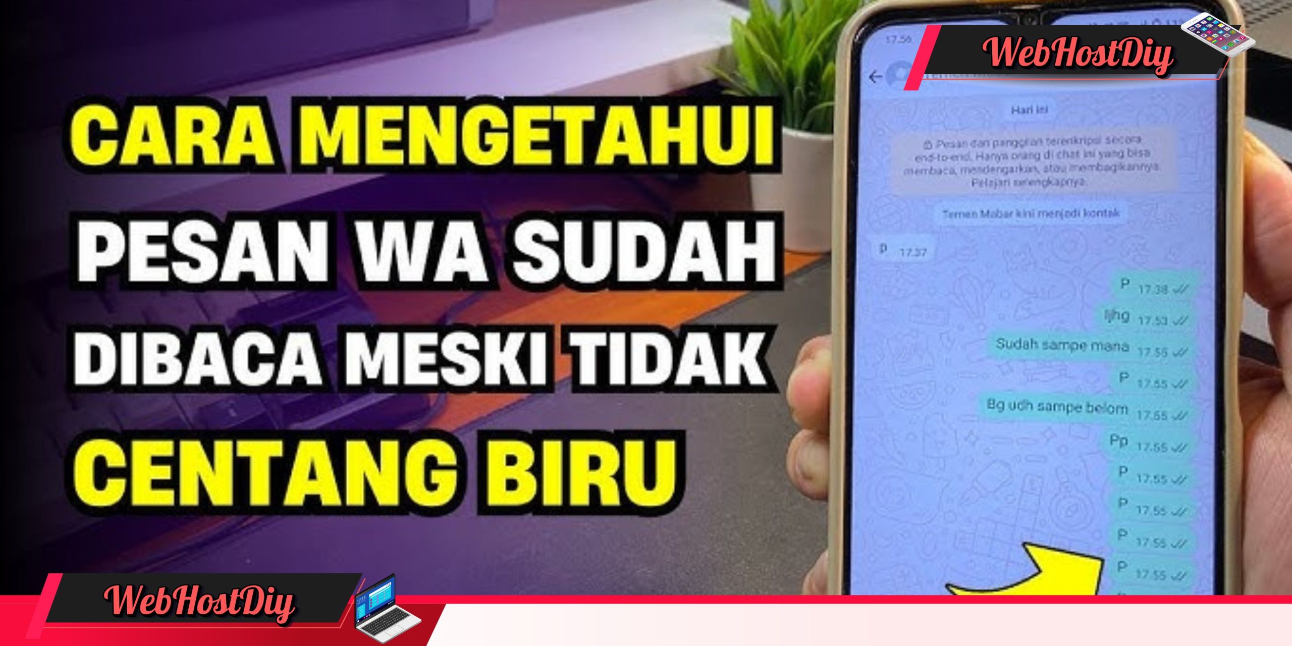 Cara Mengetahui Pesan WA Sudah Dibaca Meski Tanpa Centang Biru