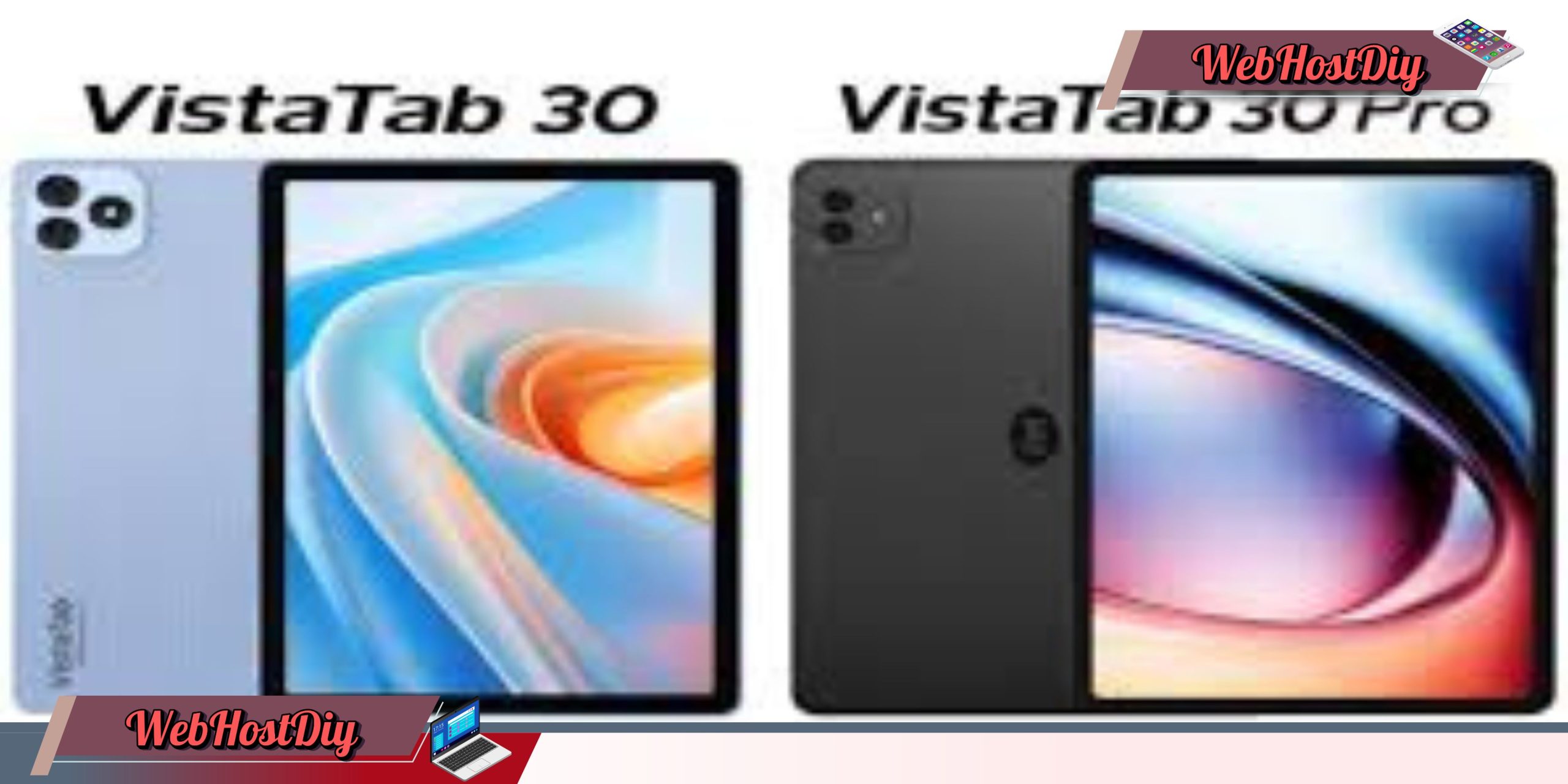 Itel VistaTab 30 vs VistaTab 30 Pro: Mana yang Lebih Worth It?