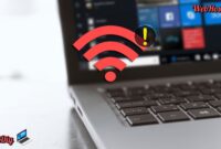 Cara Praktis Mengatasi Laptop yang Tidak Bisa Connect WiFi!