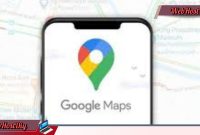 Tips Atur Google Maps Biar Gak Nyasar? Begini Caranya!