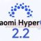 HyperOS 2.2 Global Rilis untuk 4 HP Xiaomi? Berikut Daftarnya!