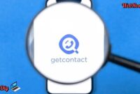 Begini Cara Praktis Menyembunyikan Nomor HP Di GetContact!