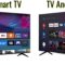Perbandingan Smart TV vs Android TV: Worth It Yang Mana?